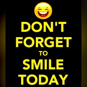 😁 Smile And Makes Someone’s Day 😁